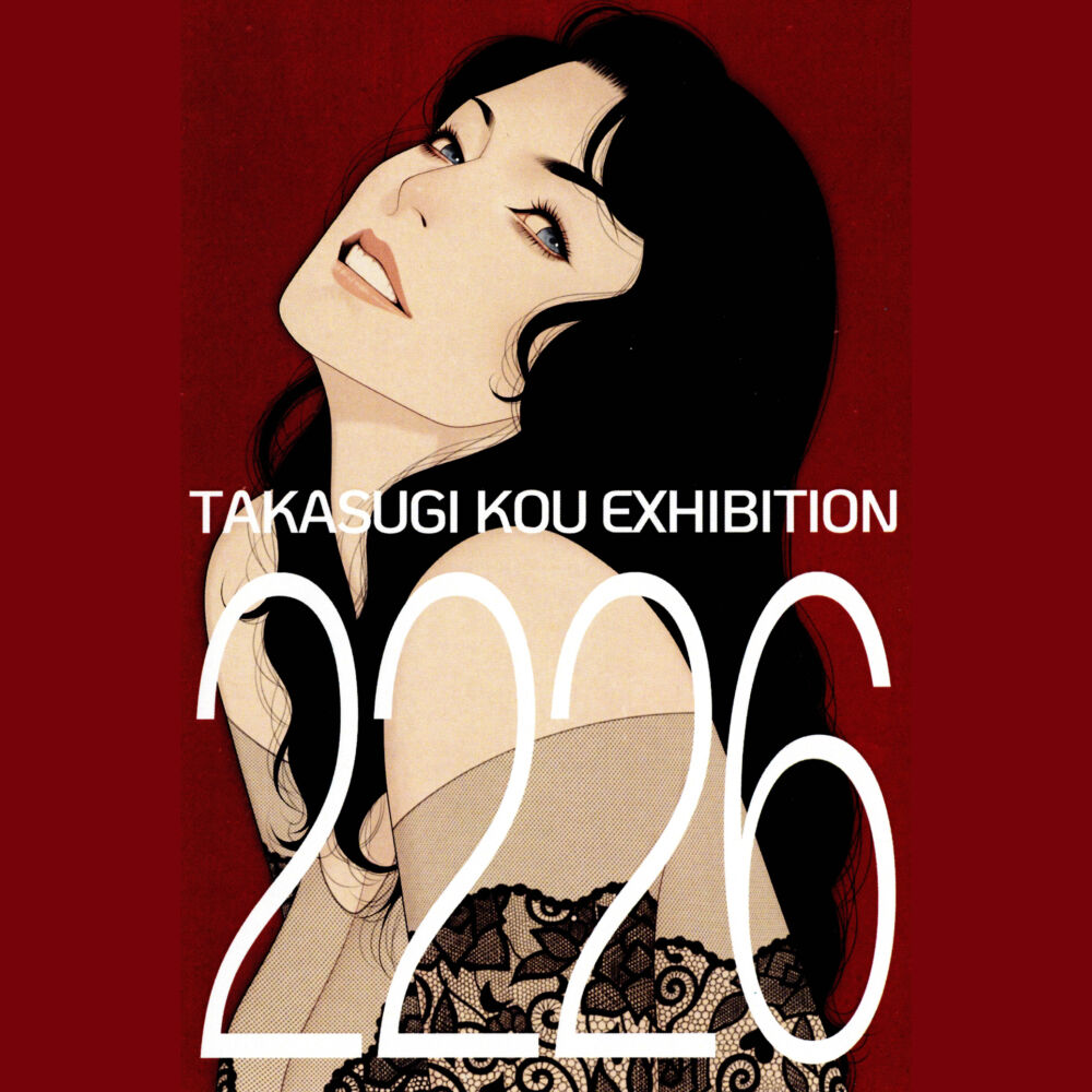 TAKASUGI KOU EXHIBITION　2226